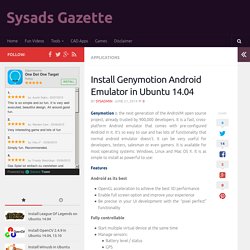Install Genymotion Android Emulator in Ubuntu 14.04 - Sysads Gazette