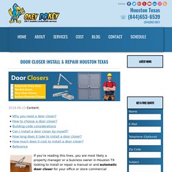 Door Closer Install & Repair Houston Texas - Okey DoKey Locksmith