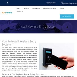 Install keyless entry system