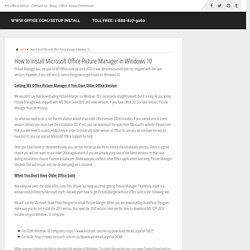 How to install Microsoft Office Picture Manager in Windows 10