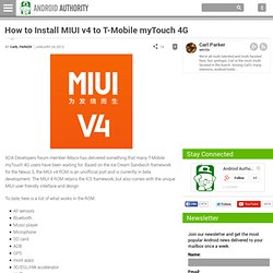 How to Install MIUI v4 to T-Mobile myTouch 4G