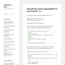Install the latest OpenShift V3 on CentOS 7.x