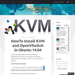 HowTo Install KVM and OpenVSwitch in Ubuntu 14.04