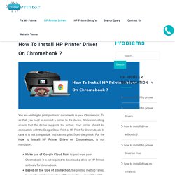 10 Steps for How to Install HP Printer Driver on Chromebook