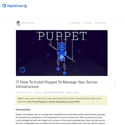 How To Install Puppet To Manage Your Server Infrastructure