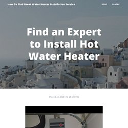 Find an Expert to Install Hot Water Heater