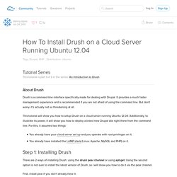 How To Install Drush on a Cloud Server Running Ubuntu 12.04