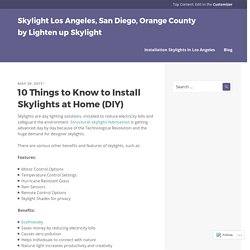 Skylight Los Angeles, San Diego, Orange County by Lighten up Skylight
