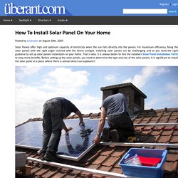 How To Install Solar Panel On Your Home