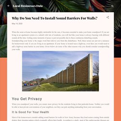 Why Do You Need To Install Sound Barriers For Walls?