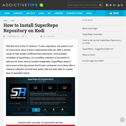 How to Install SuperRepo on Kodi - SuperRepo Kodi Repository