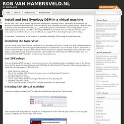 Install and test Synology DSM in a virtual machine « Rob van Hamersveld.nl