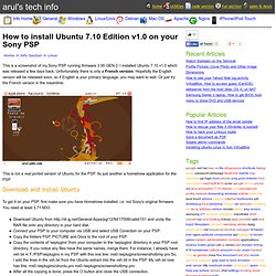 How to install Ubuntu 7.10 Edition v1.0 on your Sony PSP : Arul