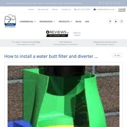 How to install a water butt filter and diverter ...