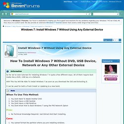Install Windows 7 Without Using Any External Device