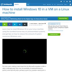How to install Windows 10 in a VM on a Linux machine