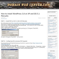 How to install WordPress 3.0 on XP and IIS 5.1 Manually
