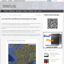 La carte des installateurs domotiques en ligne