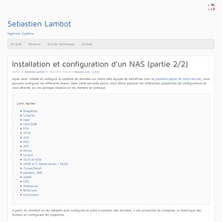 Installation et configuration d'un NAS (partie 2/2) - Sebastien Lambot