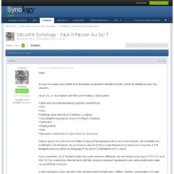 Sécurité Synology : Faut-Il Passer Au Ssl ? - Installation, Démarrage et Configuration