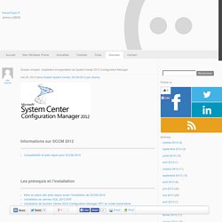Dossier complet : Installation et exploitation de System Center 2012 Configuration Manager - FrenchTeam IT