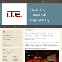 ​Here's Some Knowledge About The Theatre Drapes That You Need - Installation Theatrical Engineering