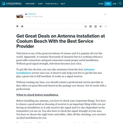 Get Great Deals on Antenna Installation at Coolum Beach With the Best Service Provider