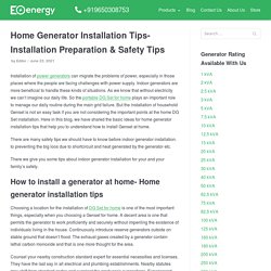 Home Generator Installation Tips- Indoor Preparation & Safety Tips