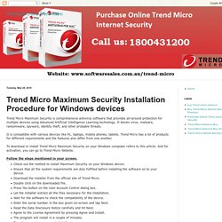 Purchase Online Trend micro : Trend Micro Maximum Security Installation Procedure for Windows devices