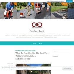Paver Walkways Installation and Restoration in Broward County – Codasphalt