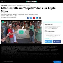 Attac installe un "hôpital" dans un Apple Store