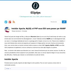 Installer Apache, MySQL et PHP sous OSX sans passer par MAMP - Elliptips : Elliptips