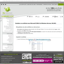 Installer un certificat avec Microsoft IIS8.5 et Windows Serveur 2012R2