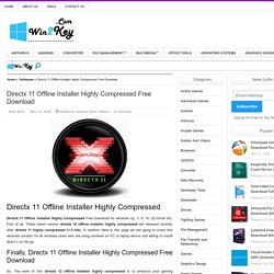 Directx 11 Offline Installer Highly Compressed Free Download