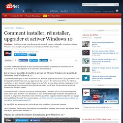 Comment installer, réinstaller, upgrader et activer Windows 10