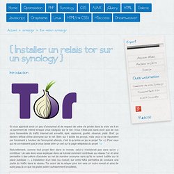 Installer un relais Tor sur un Synology - Astuces-webmaster.ch