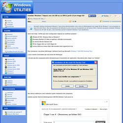 Installer Windows 7 depuis une clé USB ou un DVD à partir d'une image ISO