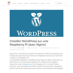 Installer Wordpress sur une Raspberry Pi (avec Nginx).