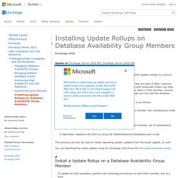 Installing Update Rollups on Database Availability Group Members: Exchange 2010 Help
