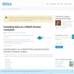 Installing bliss in a QNAP Docker container - bliss