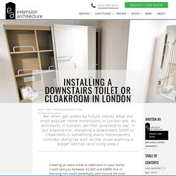 Installing a Downstairs Toilet or Cloakroom in London - EA London