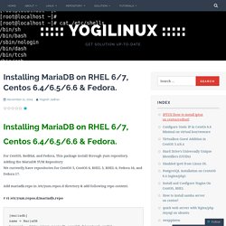 Installing MariaDB on RHEL 6/7, Centos 6.4/6.5/6.6 & Fedora. –