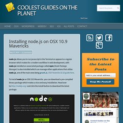 Installing node.js and npm on Mac OSX 10.9 Mavericks