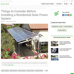 Things to Consider Before Installing a Residential Solar Power System - Greener Ideal