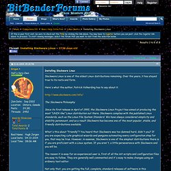 Installing Slackware Linux - Bitbender Forums