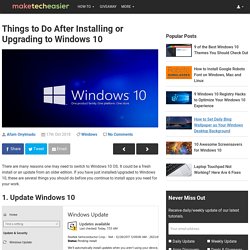 Things to Do After Installing or Upgrading to Windows 10