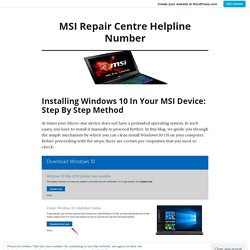 Installing Windows 10 In Your MSI Device: Step By Step Method