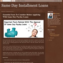 Same Day Installment Loans: Essential Facts To Consider Before Applying With Same Day Payday Loans
