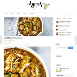 Instant Pot Easy Chicken Curry - annacookingconcept.com