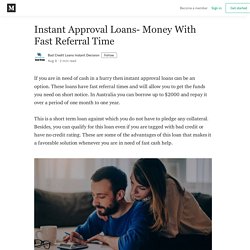 Instant Approval Loans- Money With Fast Referral Time